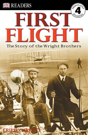 First Flight: The Story of the Wright Brothers (DK Readers L4)