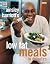 Ainsley Harriott's Low-fat Meals in Minutes by Ainsley Harriott