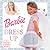 Dress Up (Barbie Touch-And-Feel)