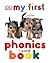 My First Phonics Board Book (My 1st Board Books)