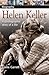 Helen Keller: A photographi...