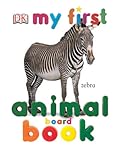 My First Animal Board Book