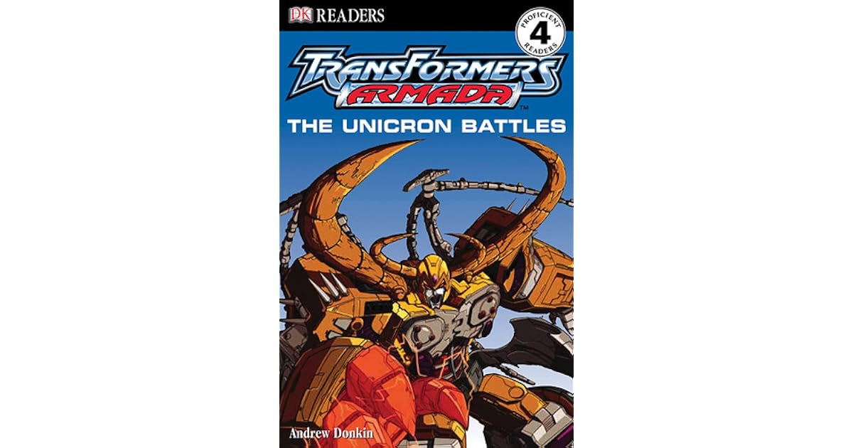 Transformers Armada The Unicron Battles by Andrew Donkin