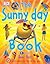 The Sunny Day Book (Jane Bull's Things to Do)