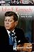 DK Biography: John F. Kenne...