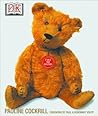 The Teddy Bear Encyclopedia by Pauline Cockrill