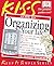 KISS Guide to Organizing Your Life by Donald Wetmore