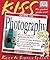 KISS Guide to Photography by John   Garrett