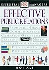 Effective Public Relations (DK Essential Managers)