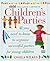 Children's Parties: All the know-how you need to organize ...