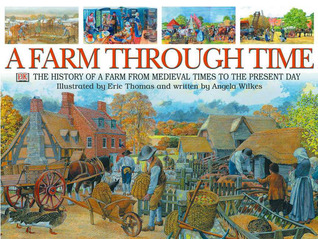 A Farm Through Time: The History of a Farm from Medieval Times to the Present Day (Hardcover)