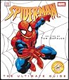Spider-man: The Ultimate Guide