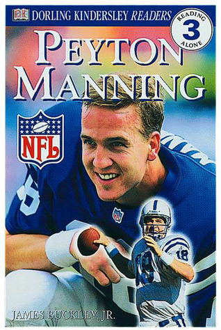 Peyton Manning (DK NFL Readers: Level 3: Reading Alone)