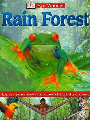 Rain Forest (DK Eye Wonder)