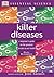 Killer Diseases (Essential Science Series)