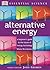 Alternative Energy: A Beginner's Guide to the Future of Energy Technology (Essential Science Series)