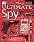Ultimate Spy by H. Keith Melton Ultimate Spy by H. Keith Melton
