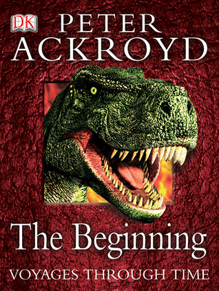 The Beginning: Voyages Through Time (Paperback)