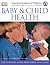 American Academy of Pediatrics Baby and Child Health by Jennifer Shu