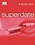 Superdate: How to be One, H...