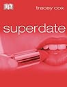 Superdate by Tracey Cox