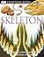 Skeleton (DK Eyewitness Books)