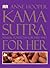 Kama Sutra for Her/for Him