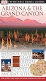 Arizona and the Grand Canyon (Eyewitness Travel Guides)