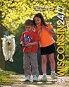 Wisconsin 24/7: Amazing Photographs of an Extraordinary State Wisconsin 24/7: Amazing Photographs of an Extraordinary State