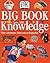 Big Book of Knowledge by Sarah Phillips Big Book of Knowledge by Sarah Phillips