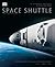 Space Shuttle: The First 20 Years -- The Astronauts' Experiences in Their Own Words