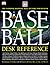 Baseball Desk Reference