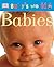 Baby's World Board Book: Babies (Baby's World Board Books)