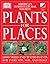 American Horticultural Society Plants for Places by Anna Kruger