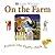 Little Windows: On the Farm (Little Windows)