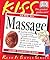 KISS Guide to Massage (Keep It Simple Series)