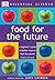 Food for the Future: A Begi...