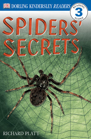 Spiders' Secrets (DK Readers Level 3)