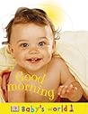 Good Morning (Baby's World)