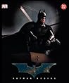 Batman Begins: The Visual Guide