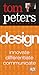 Design by Tom Peters