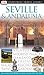 Seville & Andalusia by D.K. Eyewitness Travel