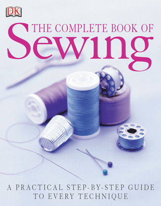 The Complete Book of Sewing (Hardcover)