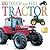 Tractor (Touch and Feel)