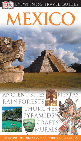 Mexico (Eyewitness Travel Guides)