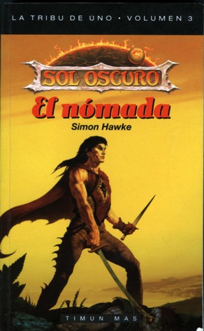 El Nómada (La Tribu de Uno #3)