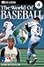 The World of Baseball (DK READERS) (DK READERS LEVEL 4)