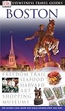 Boston by D.K. Eyewitness Travel Boston by D.K. Eyewitness Travel