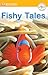 Fishy Tales by Linda B. Gambrell