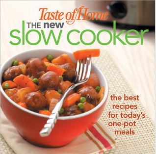 Taste of Home:The New Slow Cooker (Hardcover)